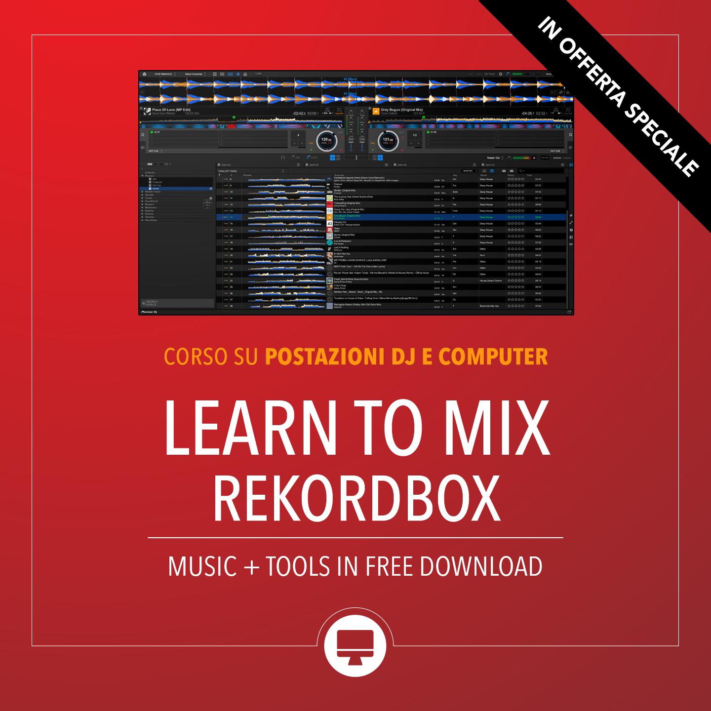 Corso Rekordbox Learn to mix in sede Nova Dj Academy